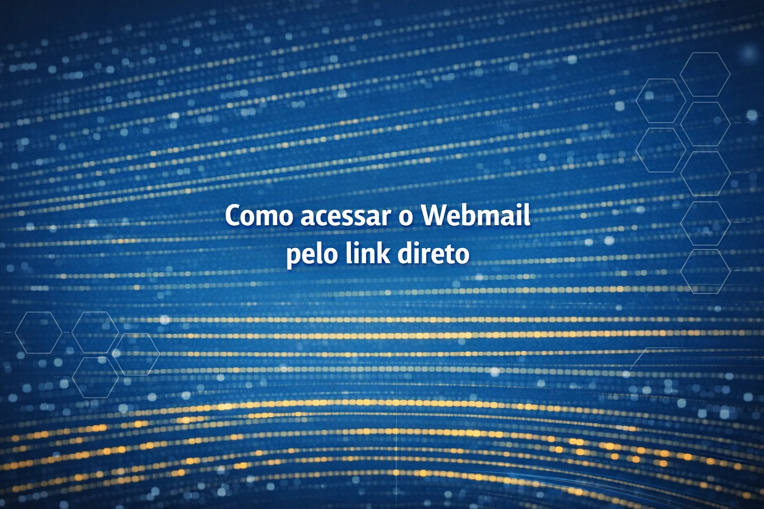 Como acessar o Webmail pelo link direto