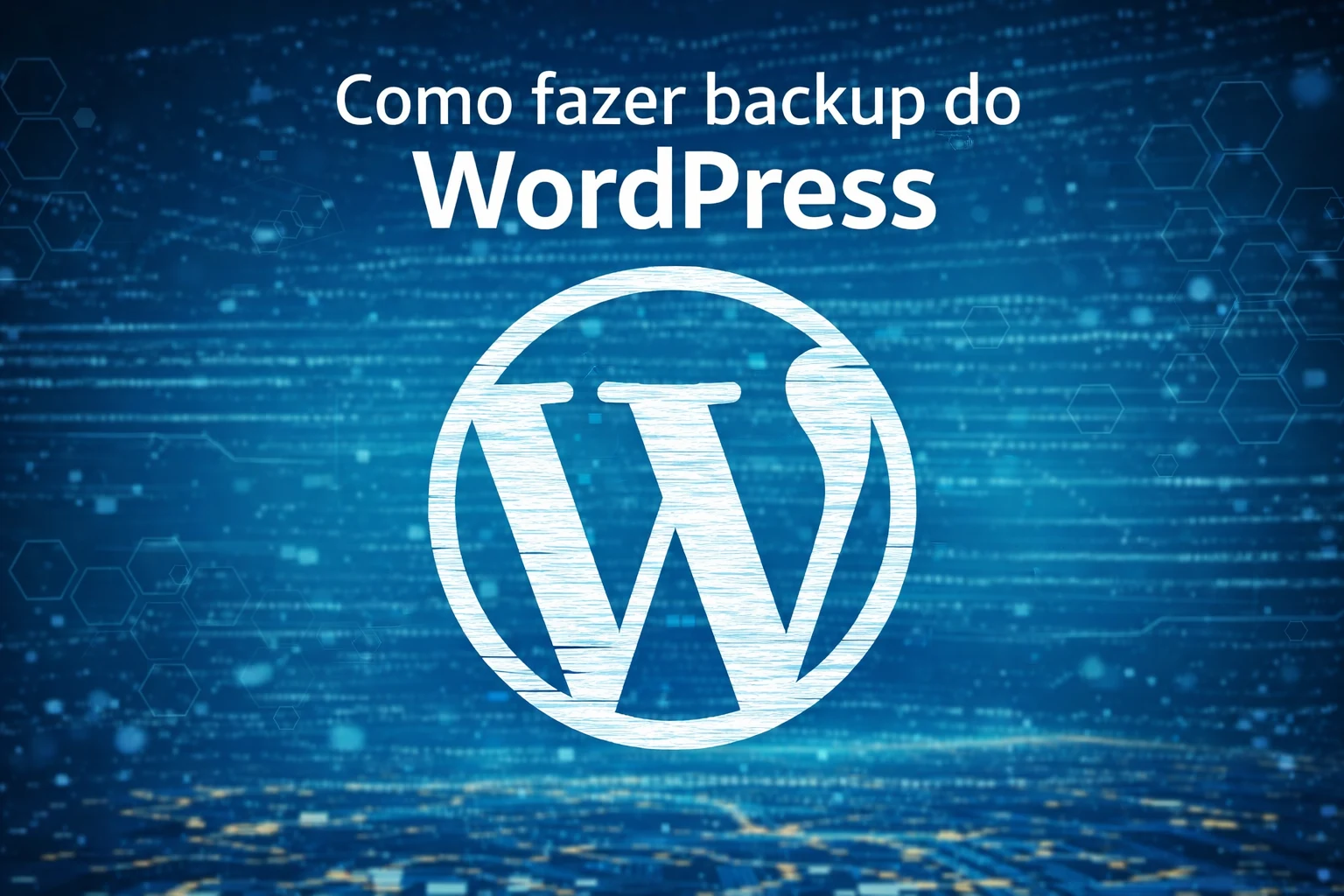 Como Fazer Backup do WordPress