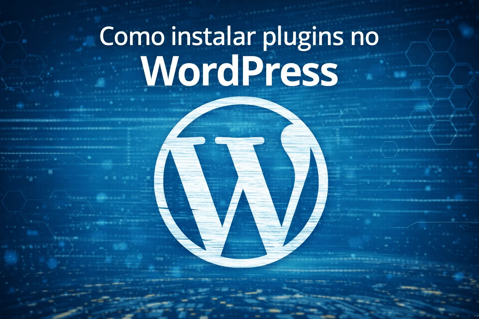 Como Instalar Plugins no WordPress