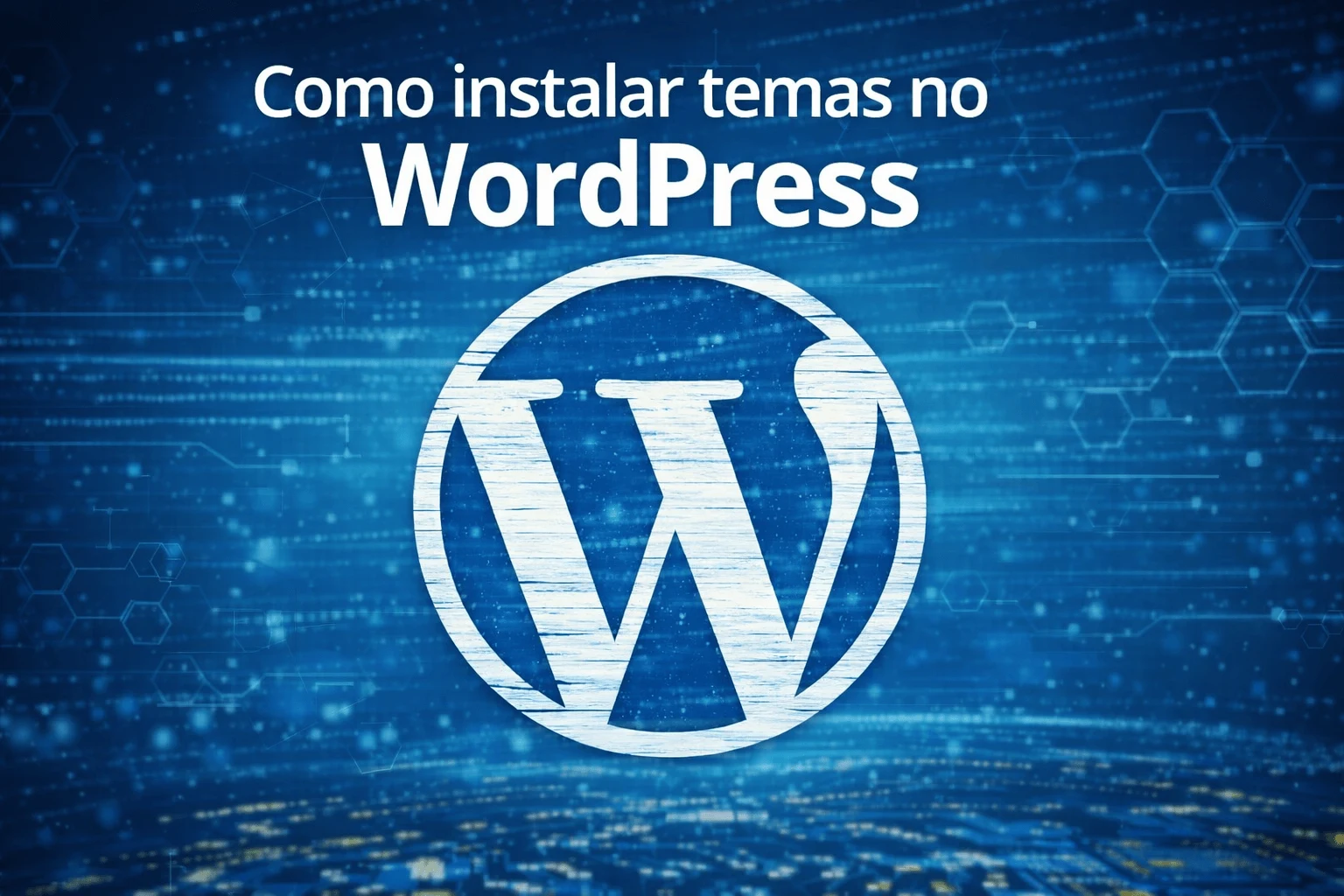 Como instalar temas no WordPress