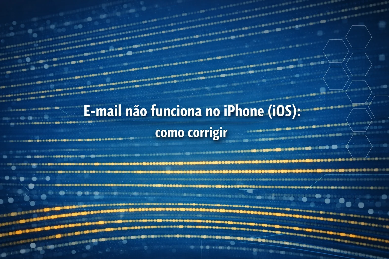 E-mail não funciona no iPhone