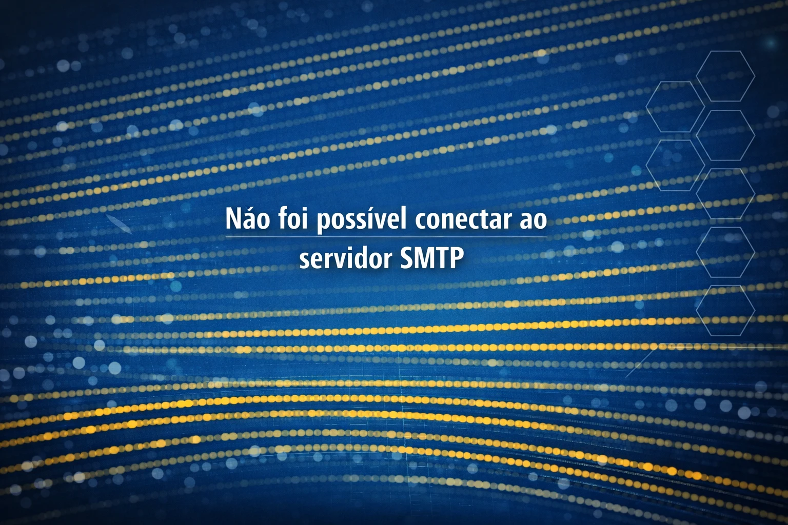 Não foi possível conectar ao servidor SMTP