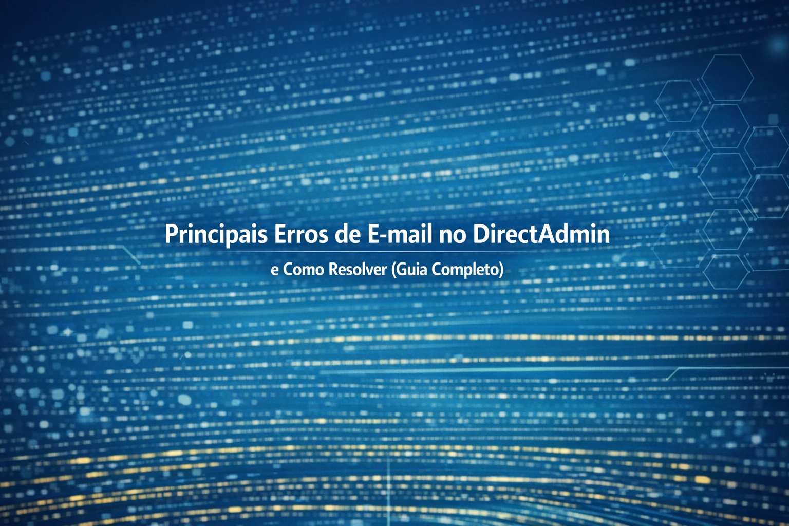 Principais Erros de E-mail no DirectAdmin